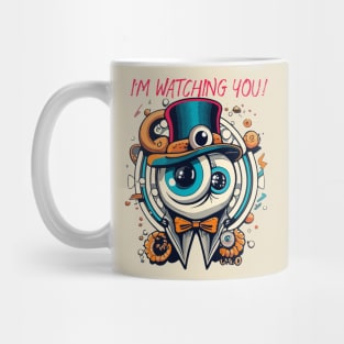 I'm watching you Mug